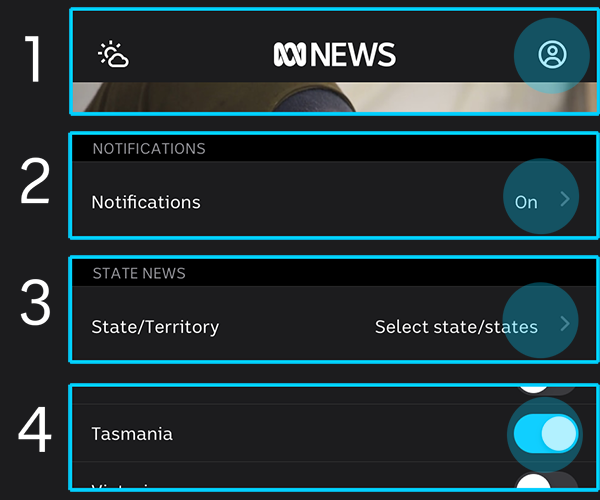 Steps to get Tasmanian alerts on the ABC News app.