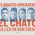 Flaquito Operator “El Chato” Shot in US City of San Diego
