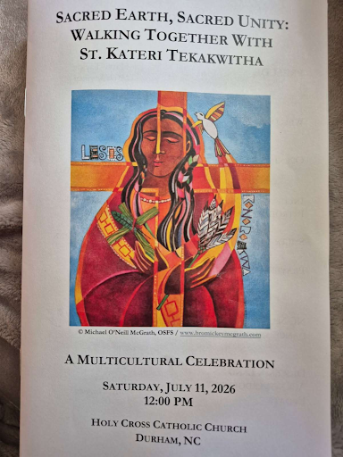 A flyer for “Sacred Earth, Sacred Unity: Walking Together with St. Kateri Tekakwitha,” billed as a multicultural celebration on July 11, 2026, at Holy Cross Catholic Church in Durham.